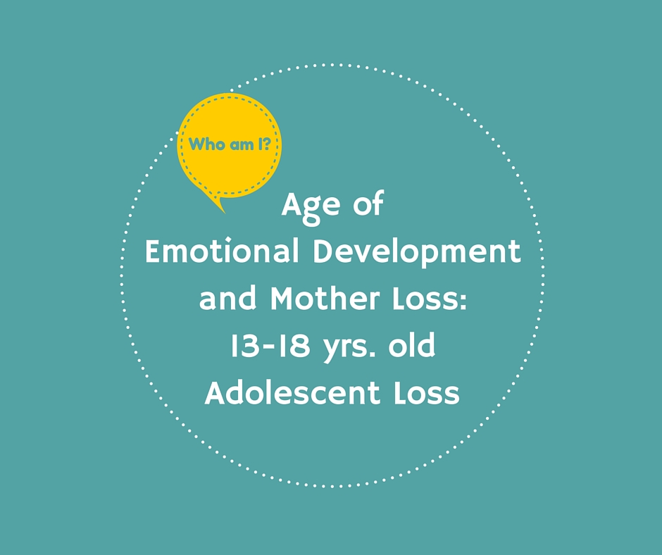 Age of Emotional Development and Mother Loss