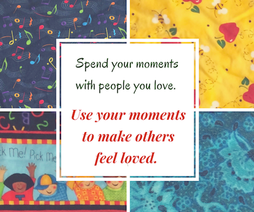 spend your moments with the people you love