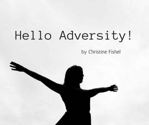 Hello, Adversity!