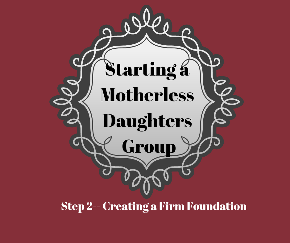 Starting a Motherless Daughters Group
