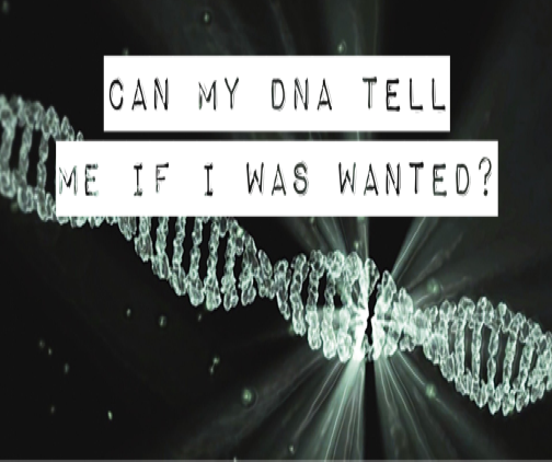 Can my DNA tell me if I was wanted?